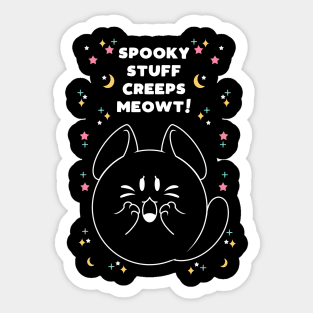 Spooky Stuff Creeps Meowt! Sticker